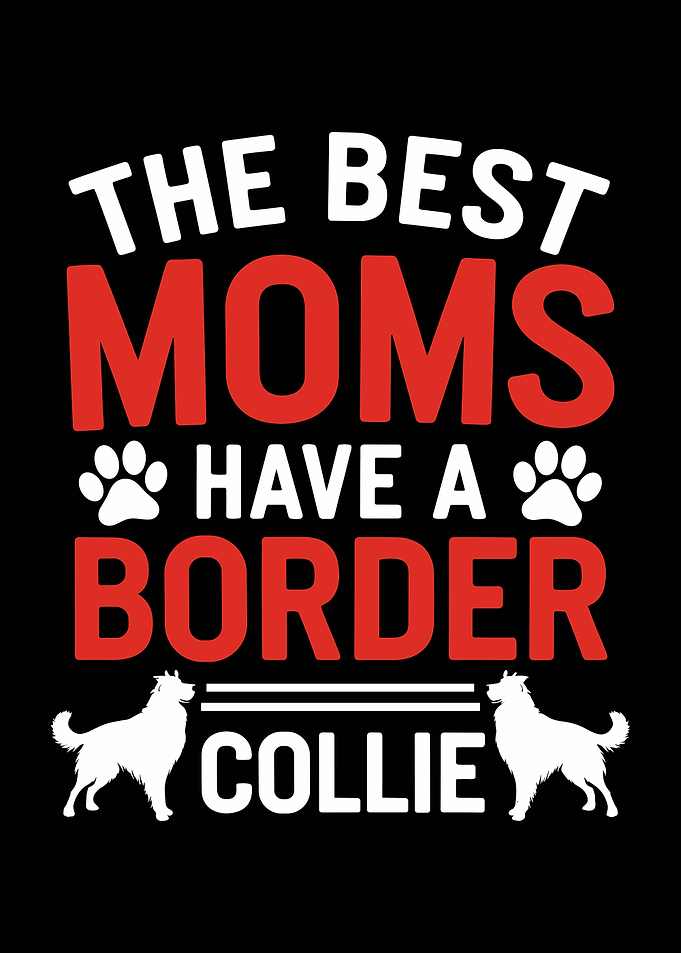 Best Moms Border Collie