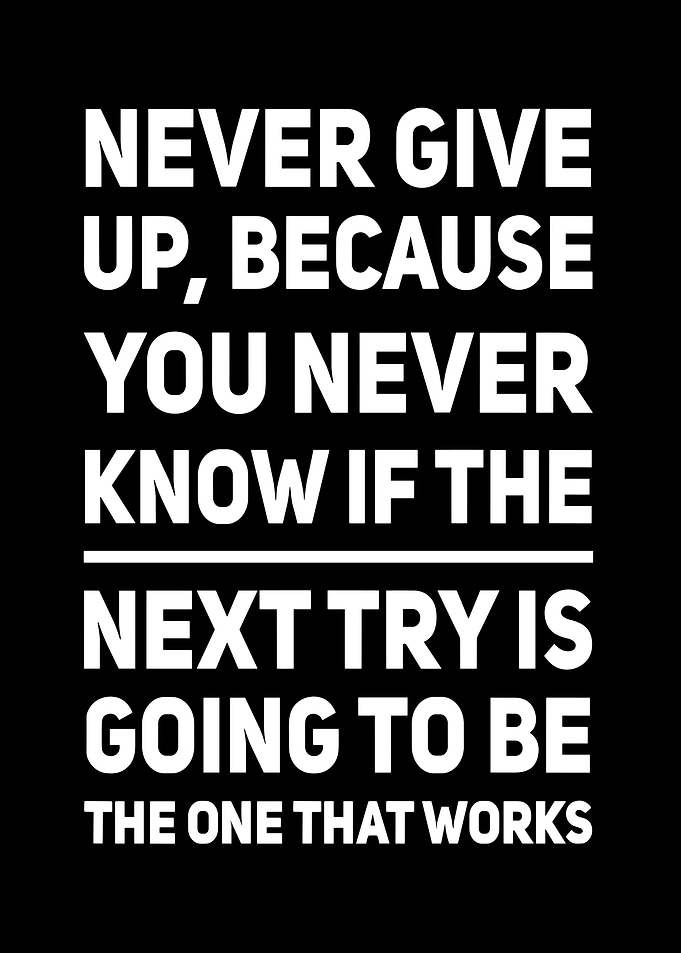 Motivational Quote: Never Give Up