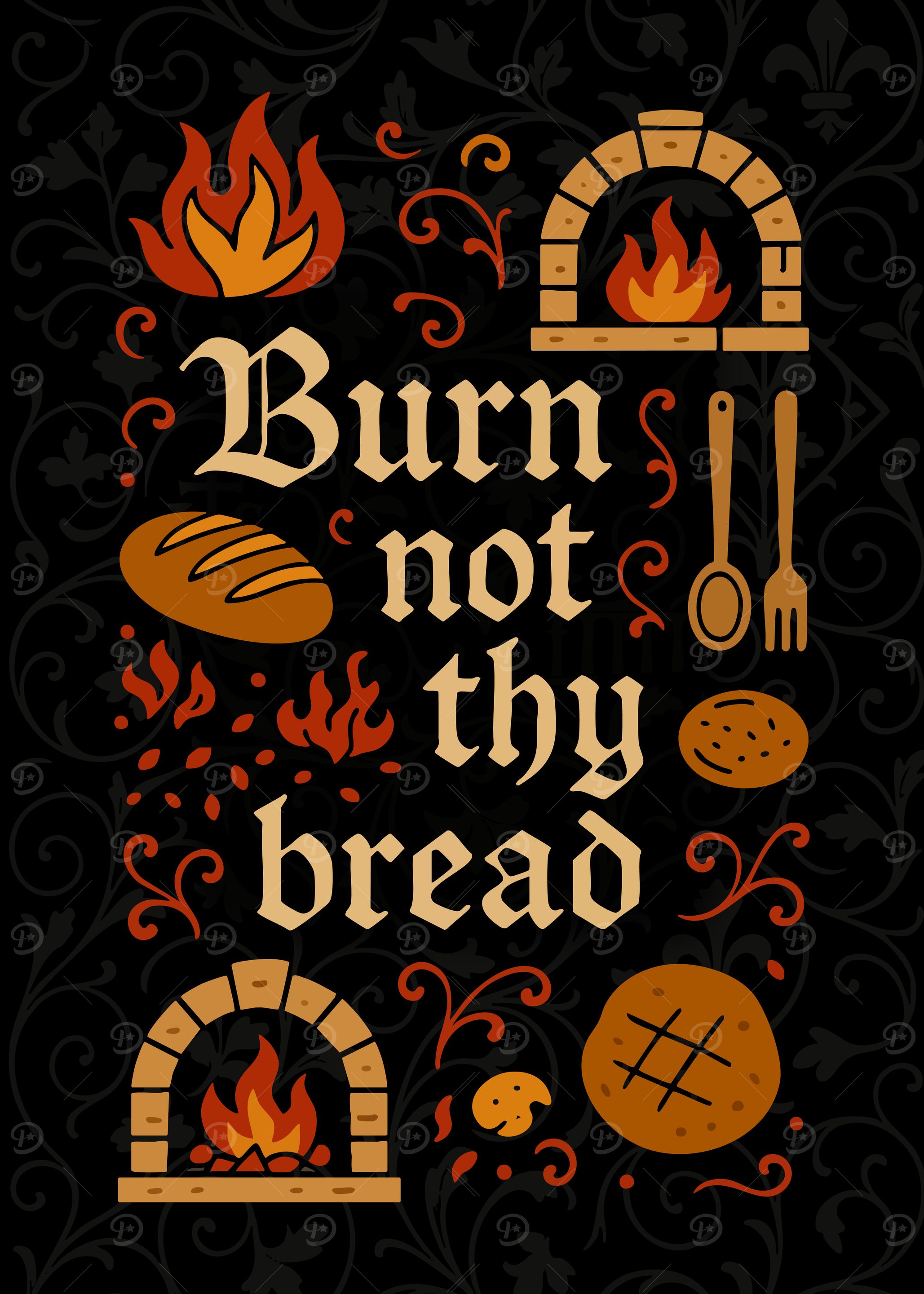 'Burn Not Thy Bread' Funny Medieval Kitchen Dining Room Text Poster Art Illustration