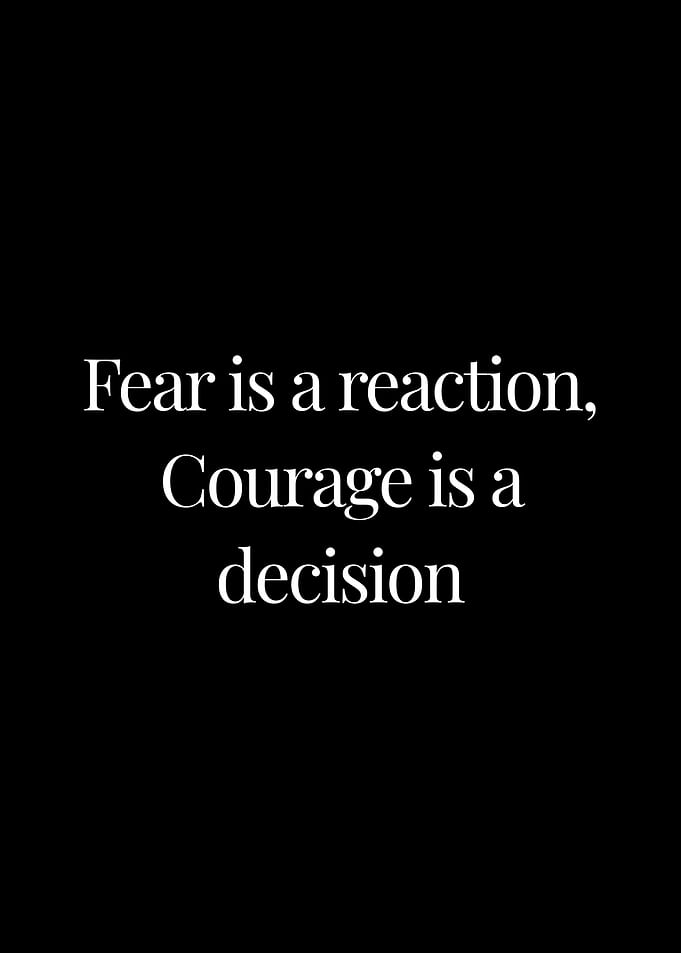 Fear and Courage Quote