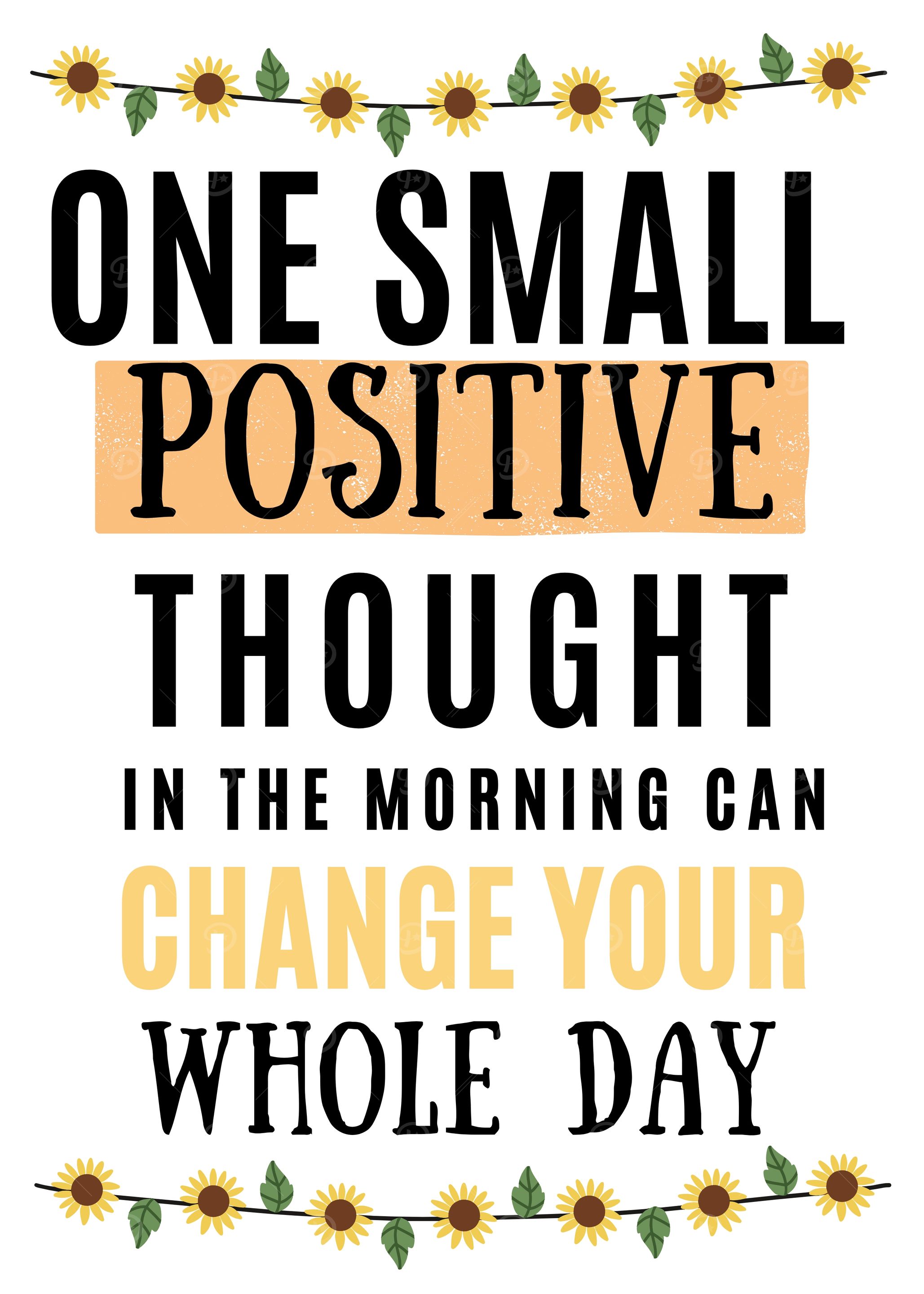 One Small Positive Thought – Motivational Wall Art for a Brighter Day