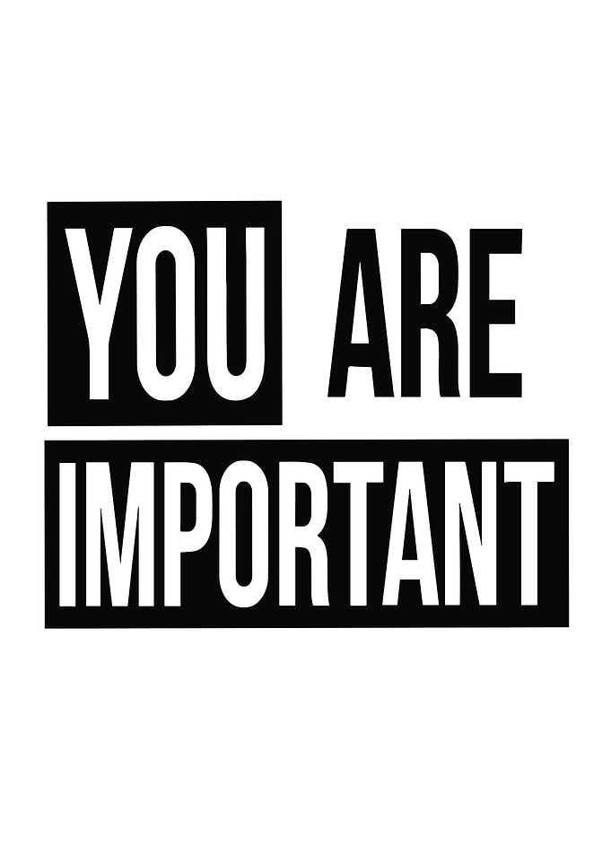 You Are Important Text Art
