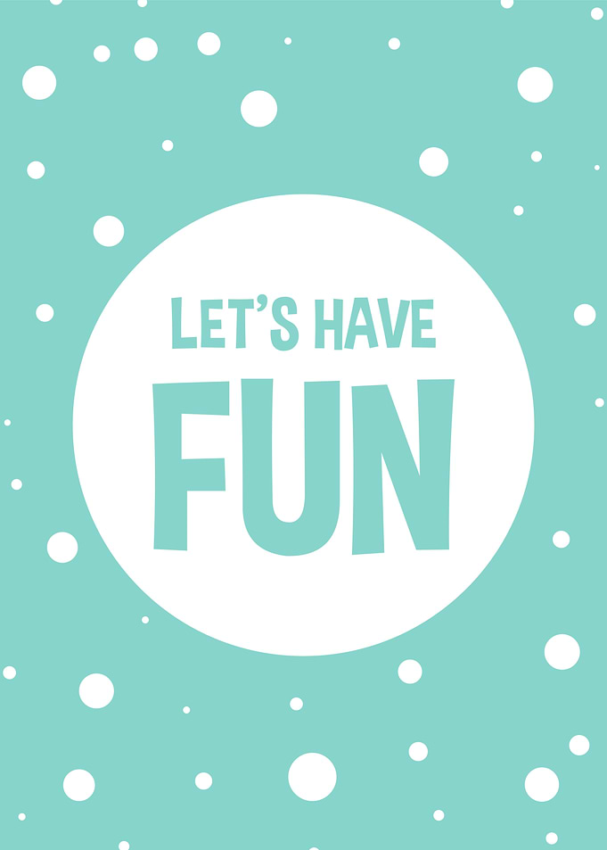 Let's Have Fun Graphic