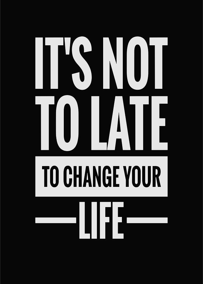 Inspirational Quote: Change Your Life