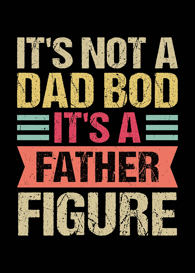 Father Figure Dad Bod