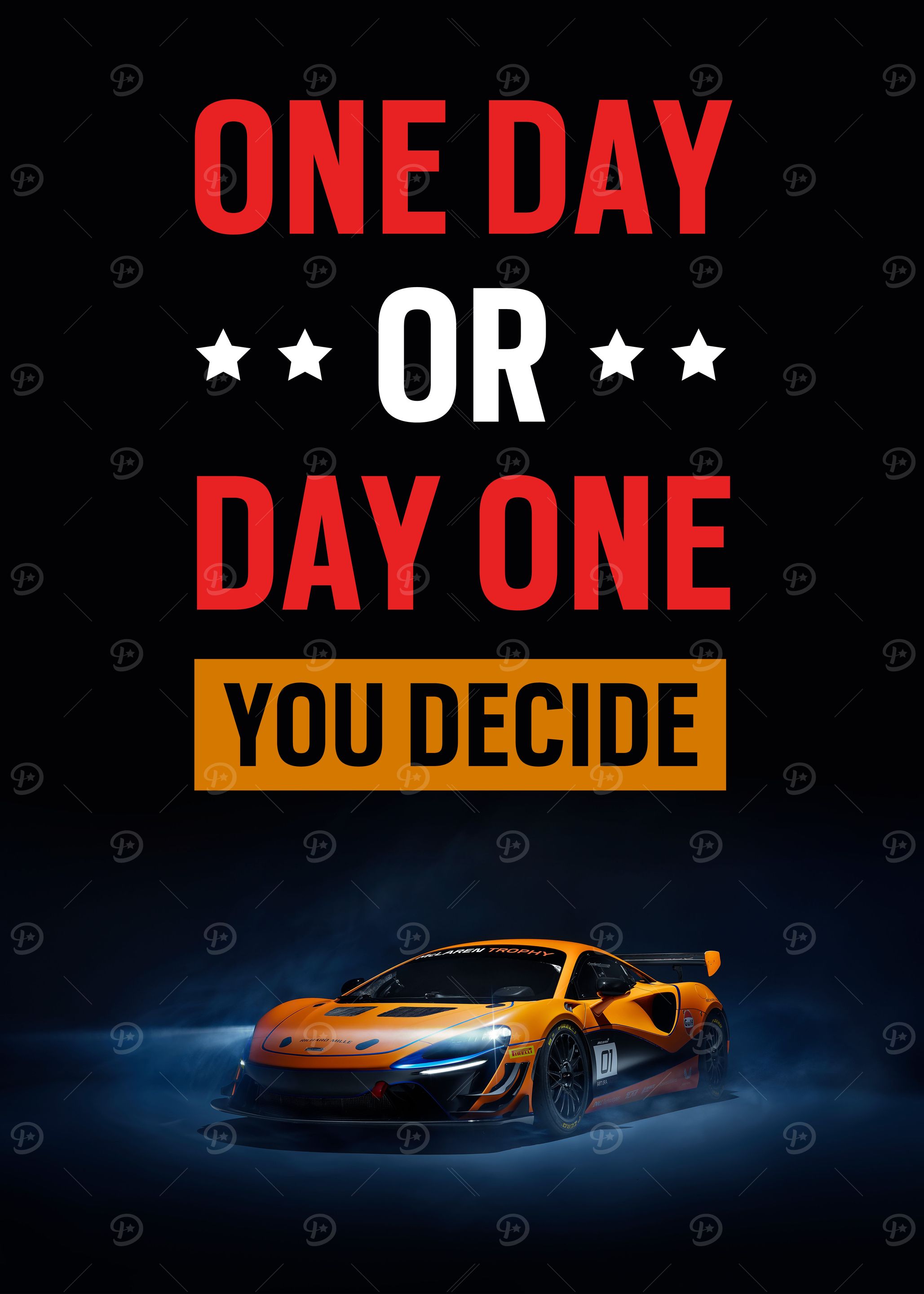 One Day Or Day One. You Decide