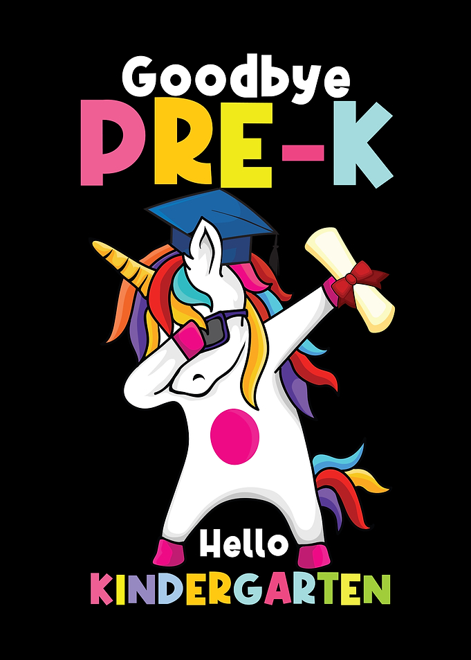 Goodbye Pre-K, Hello Kindergarten Unicorn
