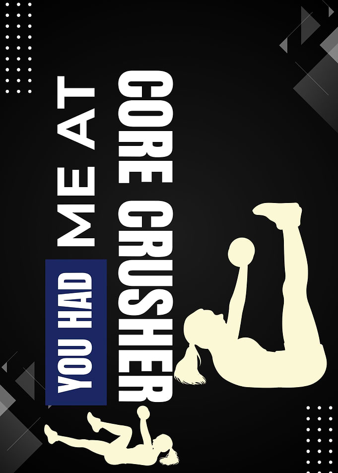 Core Crusher Fitness Motivation Poster