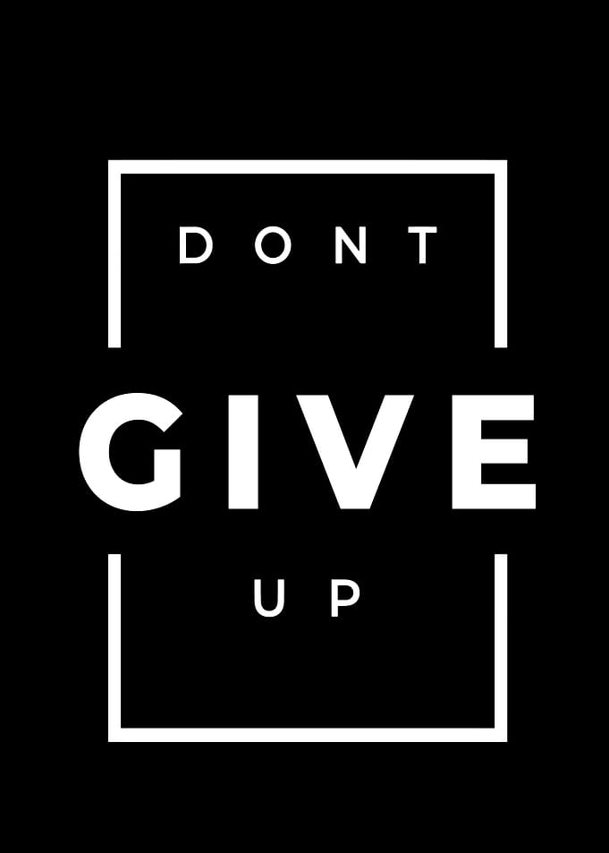 Don't Give Up - Minimalist Poster