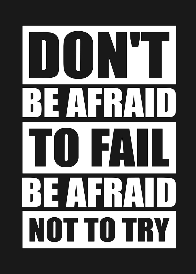 Motivational Quote: Don't Be Afraid