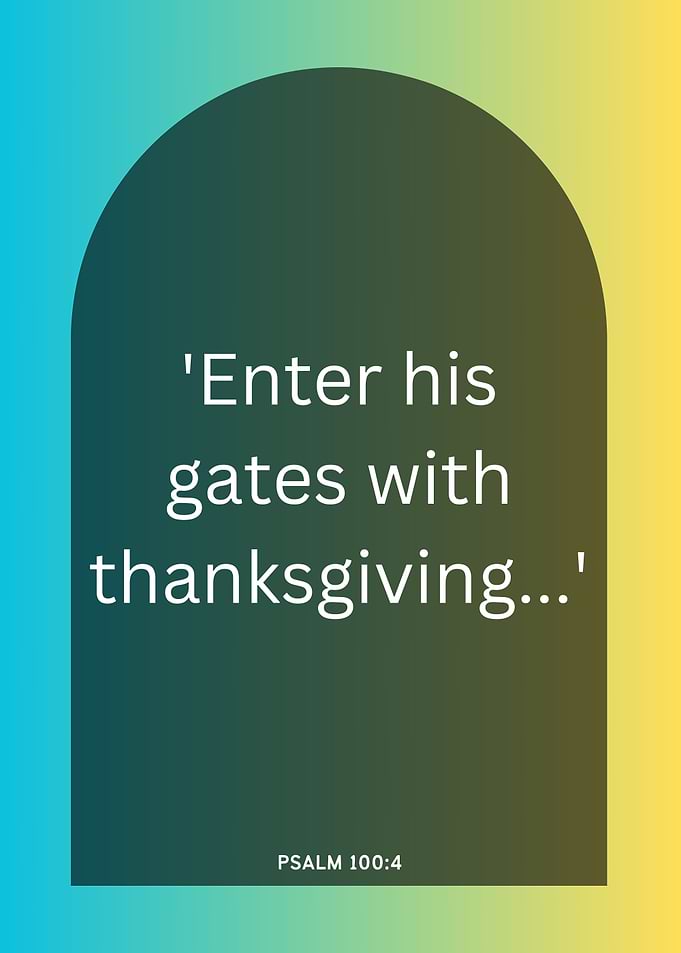 Enter His Gates With Thanksgiving
