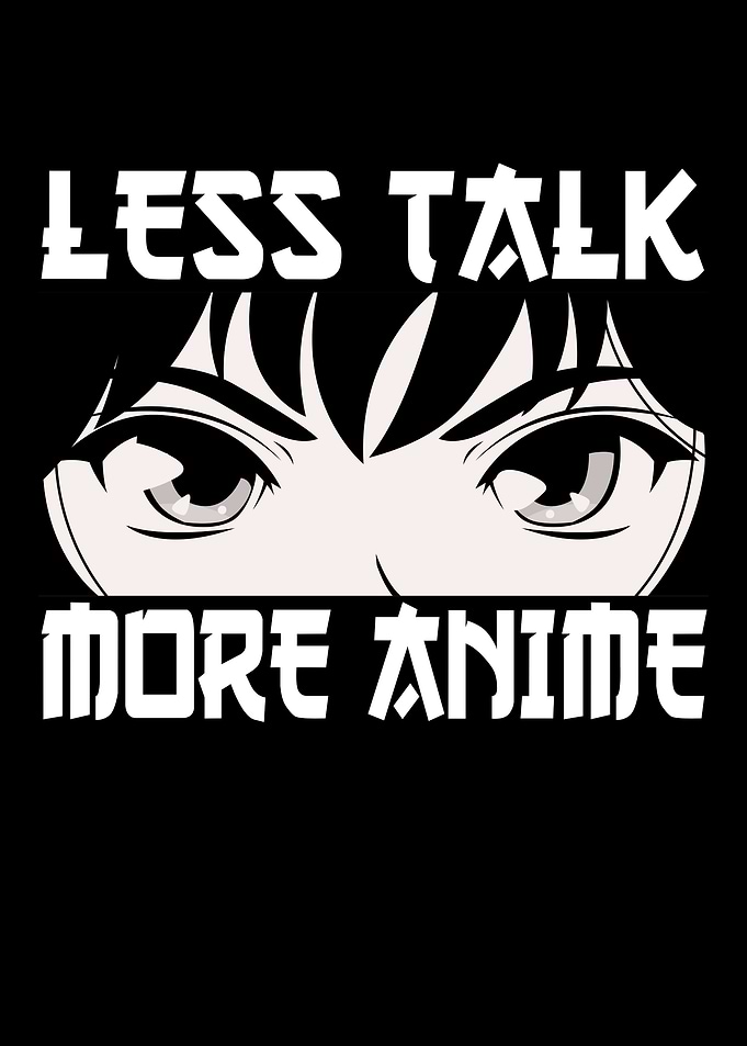 Less Talk More Anime