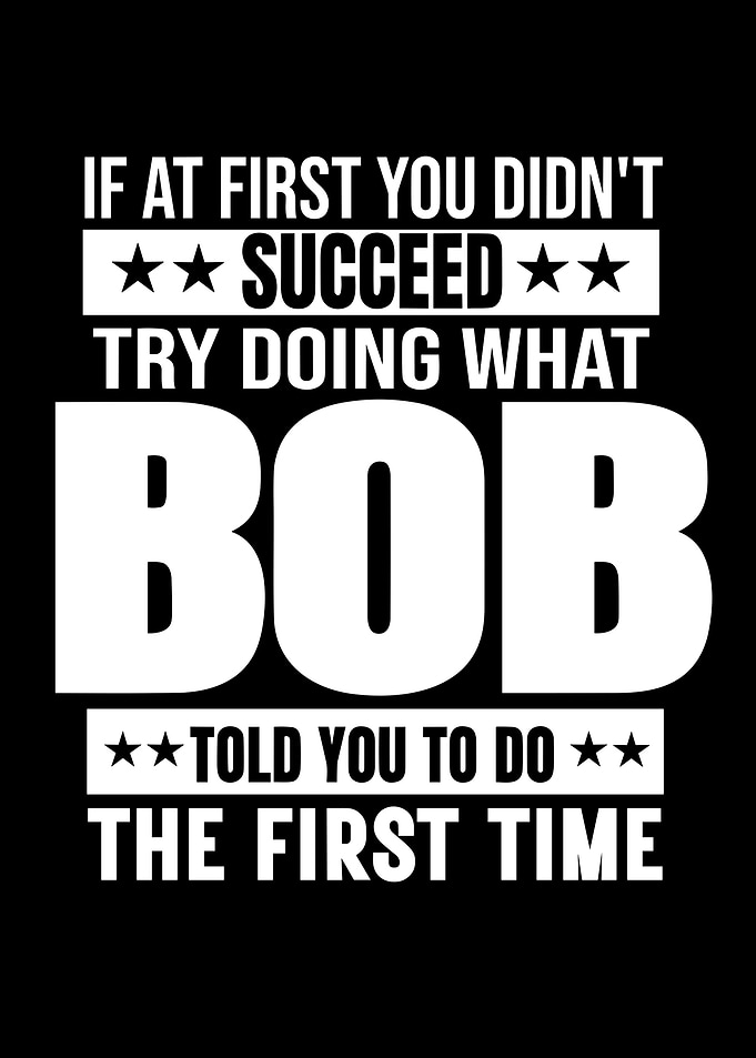 BOB Name Personalized Birthday Christmas Joke