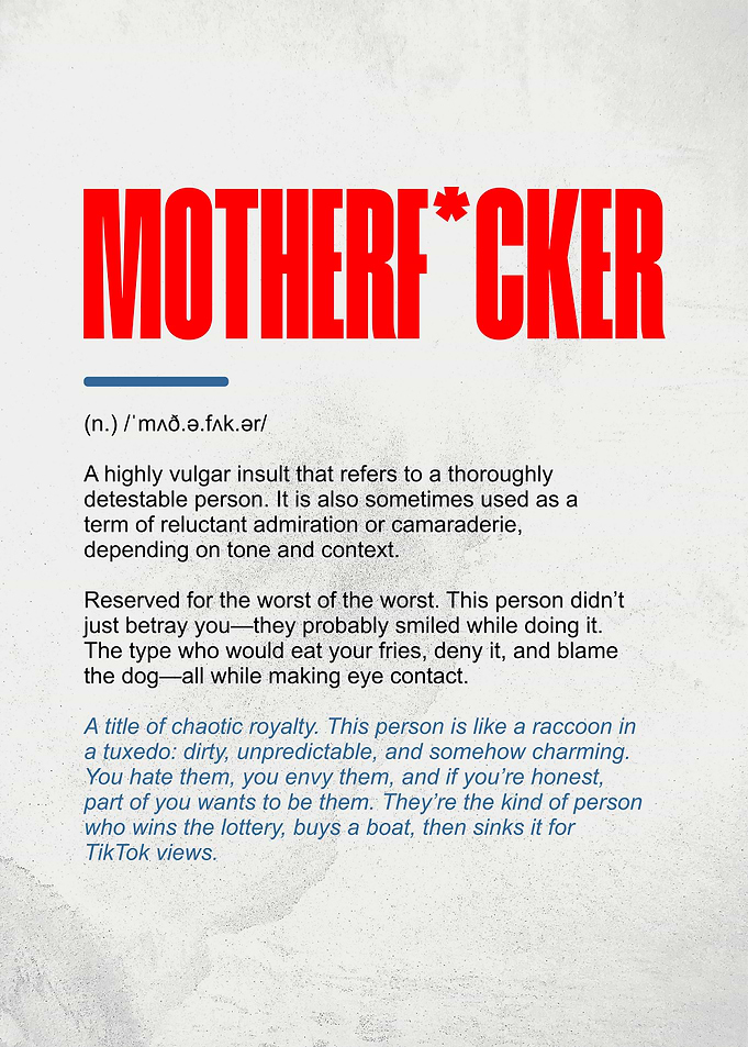 Motherf*cker Definition