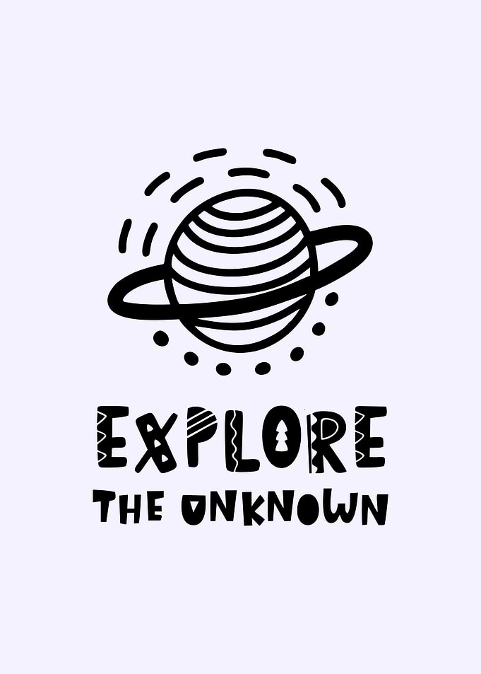 Explore the Unknown Space Art