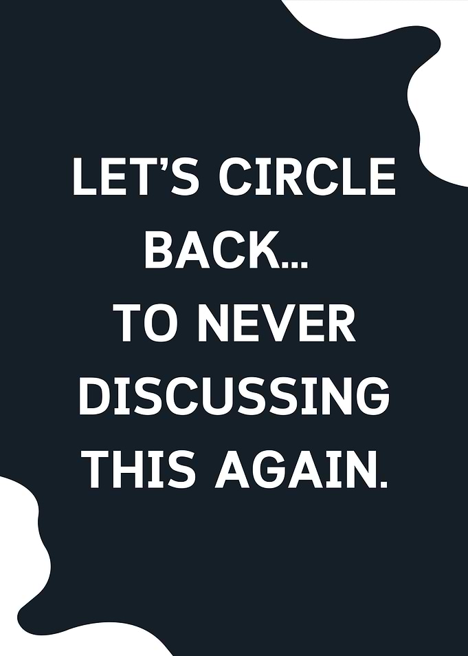 Let's Circle Back Text Art