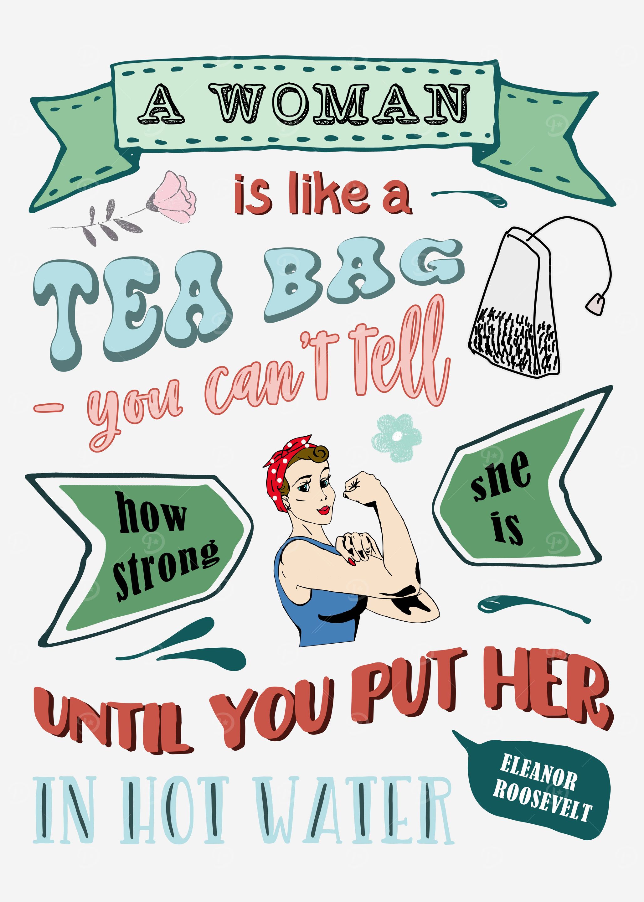 A Woman is Like a Teabag