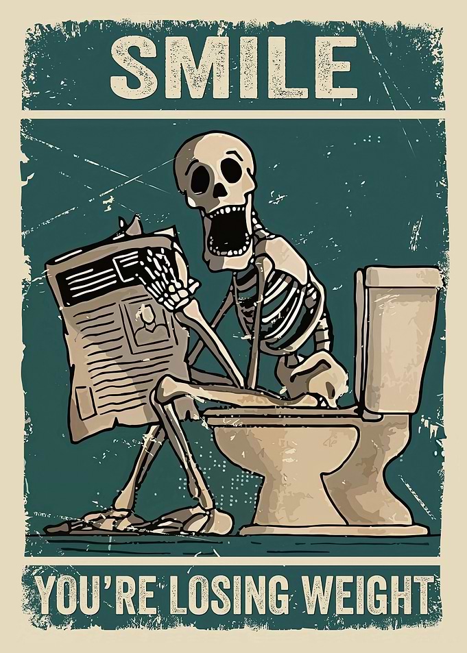 Humorous Skeleton on Toilet Poster