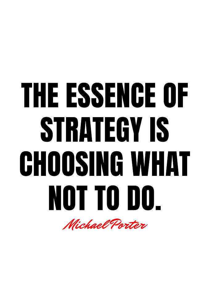 Strategy Quote by Michael Porter