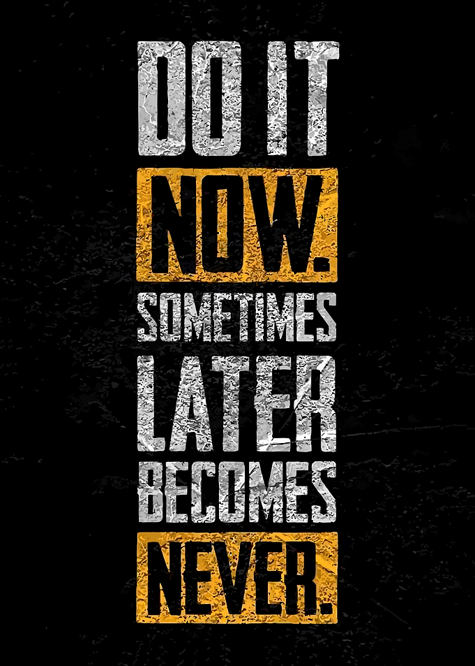 Motivational Text Art: Do It Now
