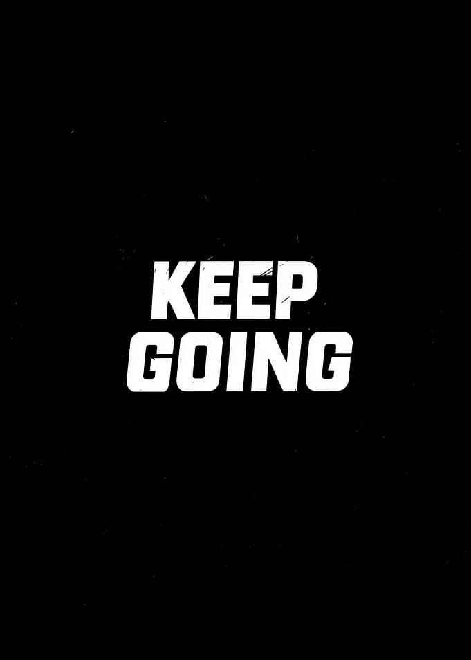 Keep Going Motivational Text Art