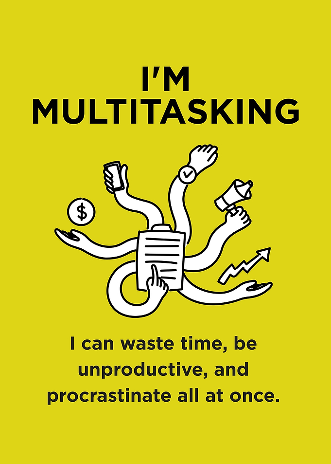 Multitasking Procrastination Funny Poster