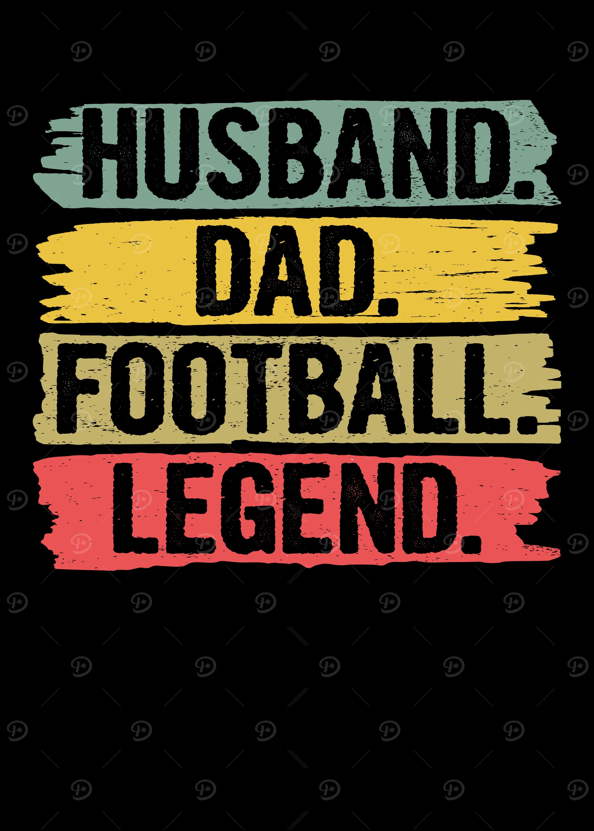 Husband, Dad, Football Legend Text Art
