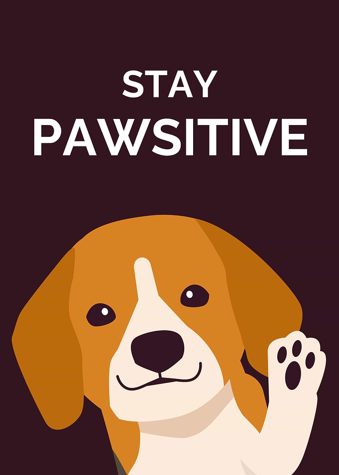 Stay Pawsitive Dog Illustration