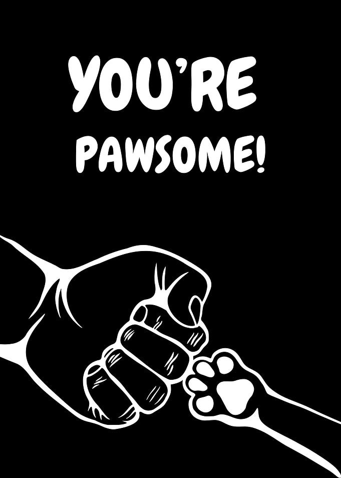 You're Pawsome Fist Bump