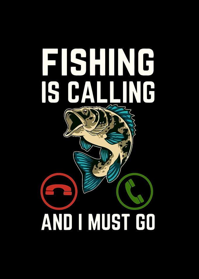 Fishing is Calling Graphic