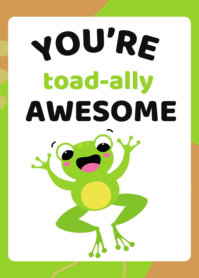 You're Toad-ally Awesome Poster