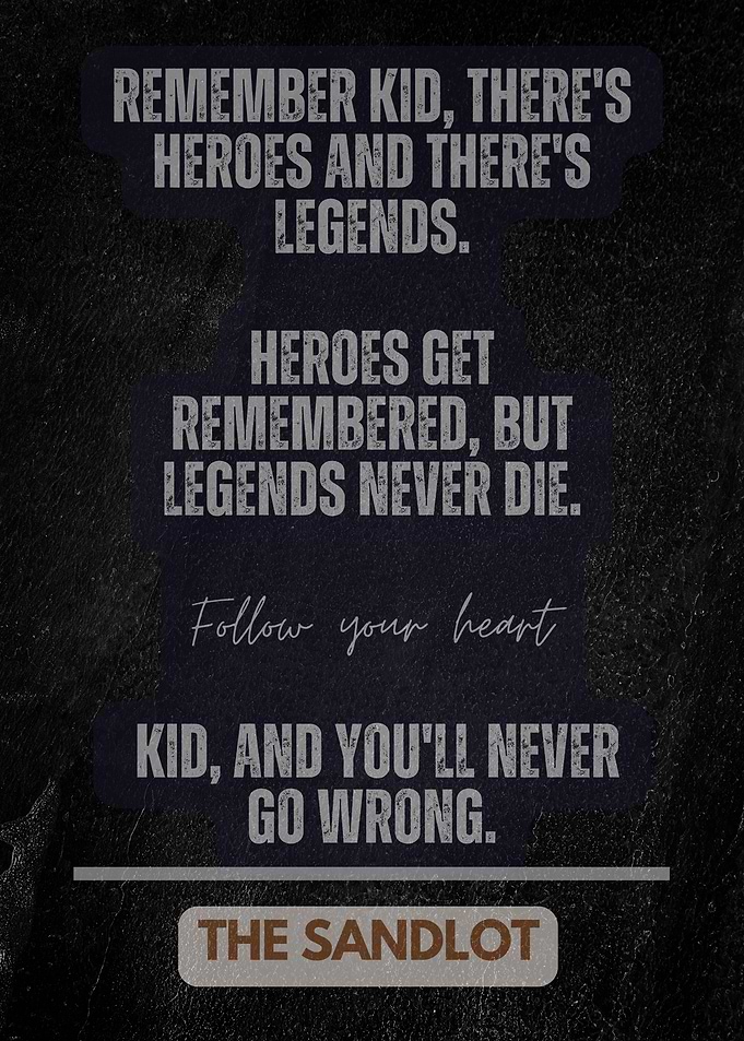 The Sandlot Quote Poster