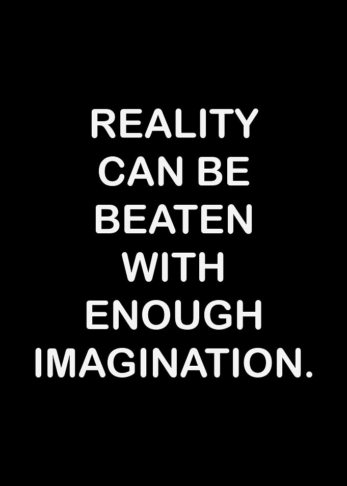 Reality and Imagination Text Art