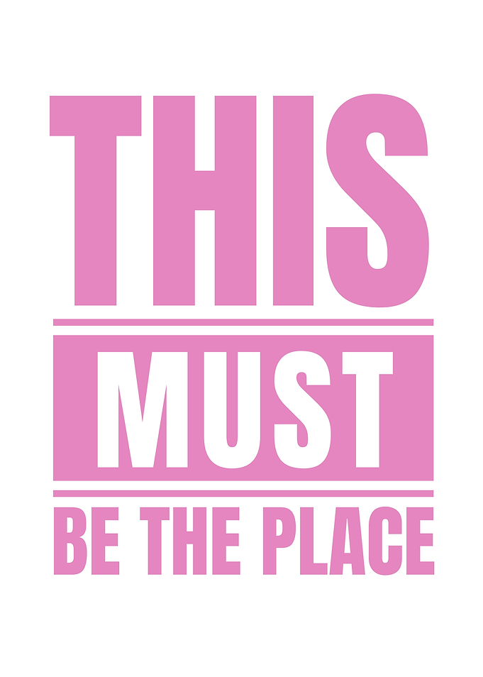This Must Be The Place