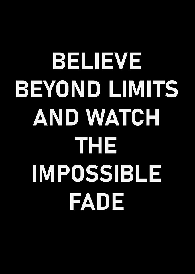 Believe Beyond Limits Inspirational Text Art