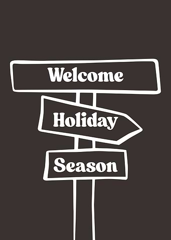 Welcome Holiday Season Sign