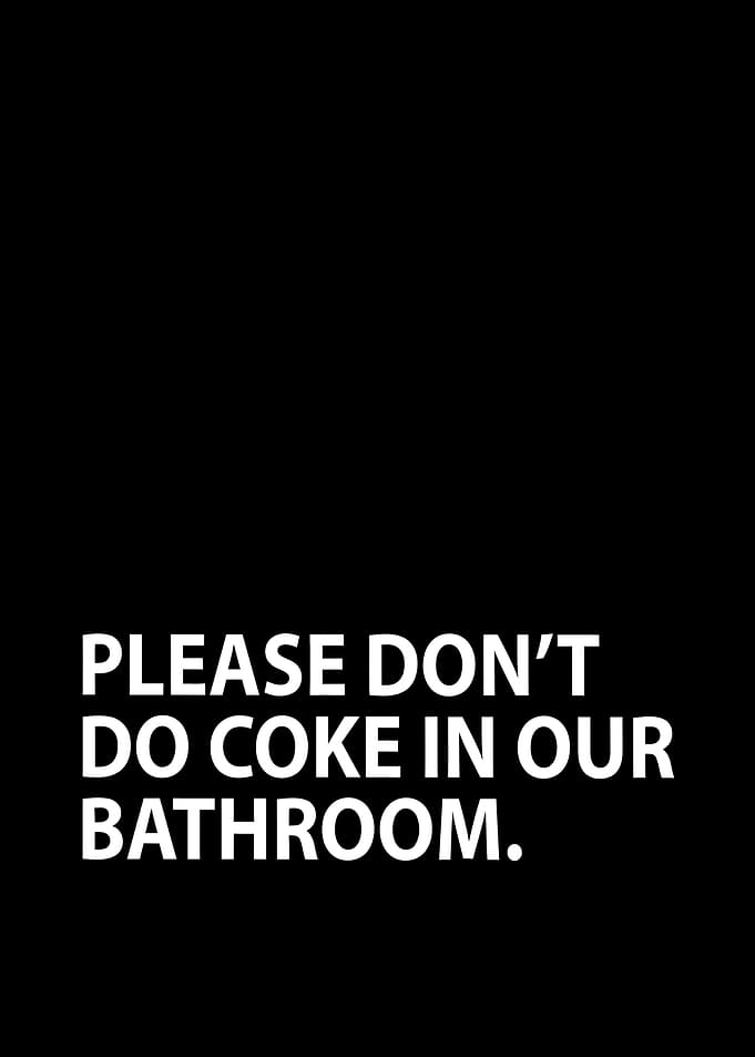 Please Don't Do Coke Bathroom Sign