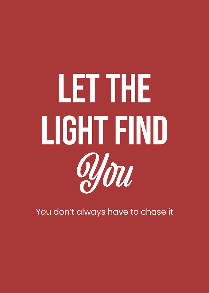 Let the Light Find You