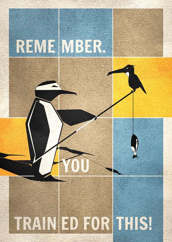 Remember, You Trained for This – Penguin Art