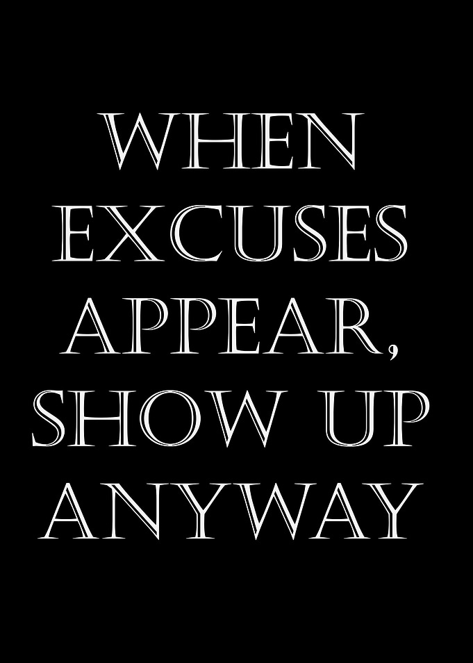 Motivational Text Art: Show Up Anyway