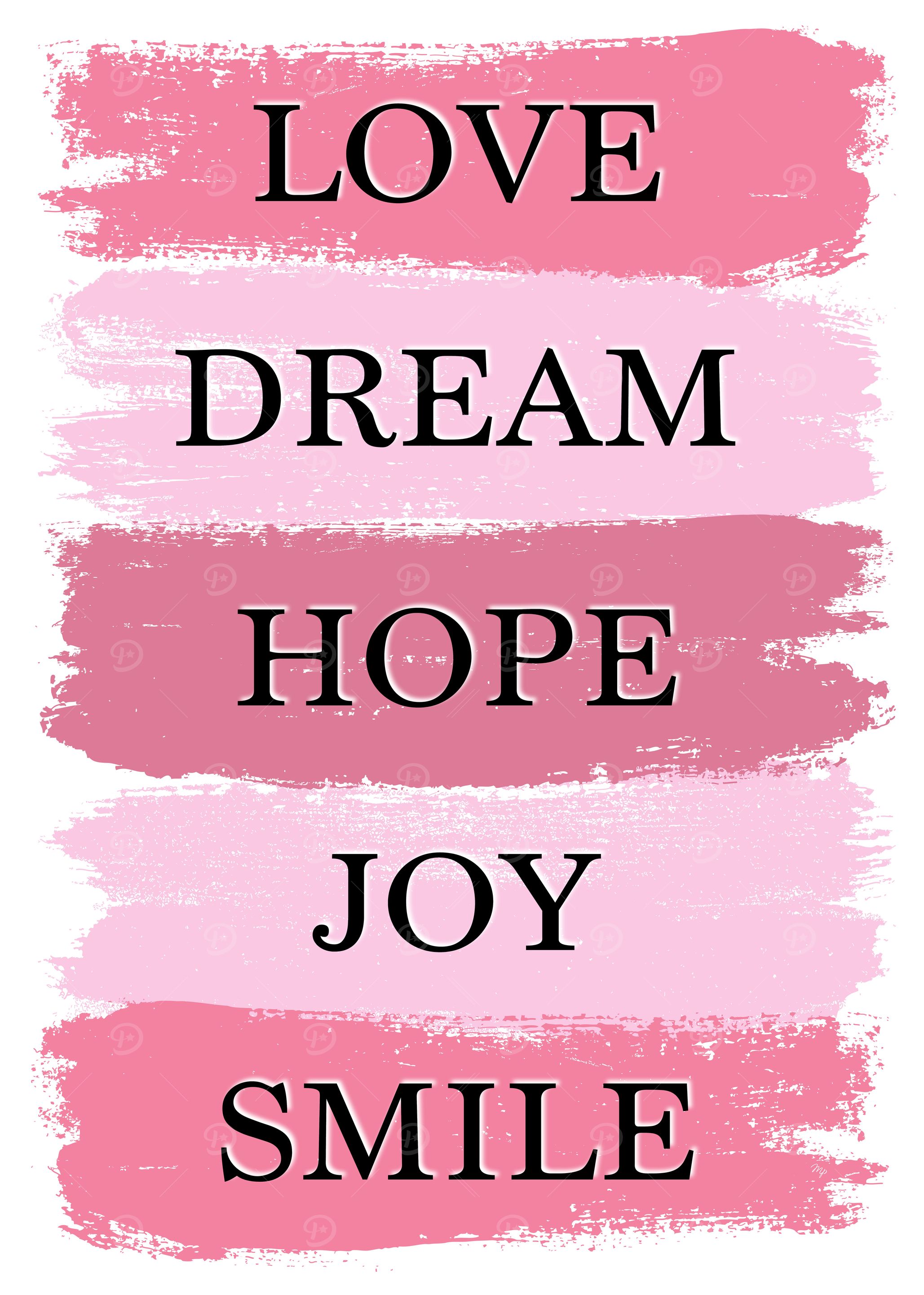 Love, dream, hope pink typography