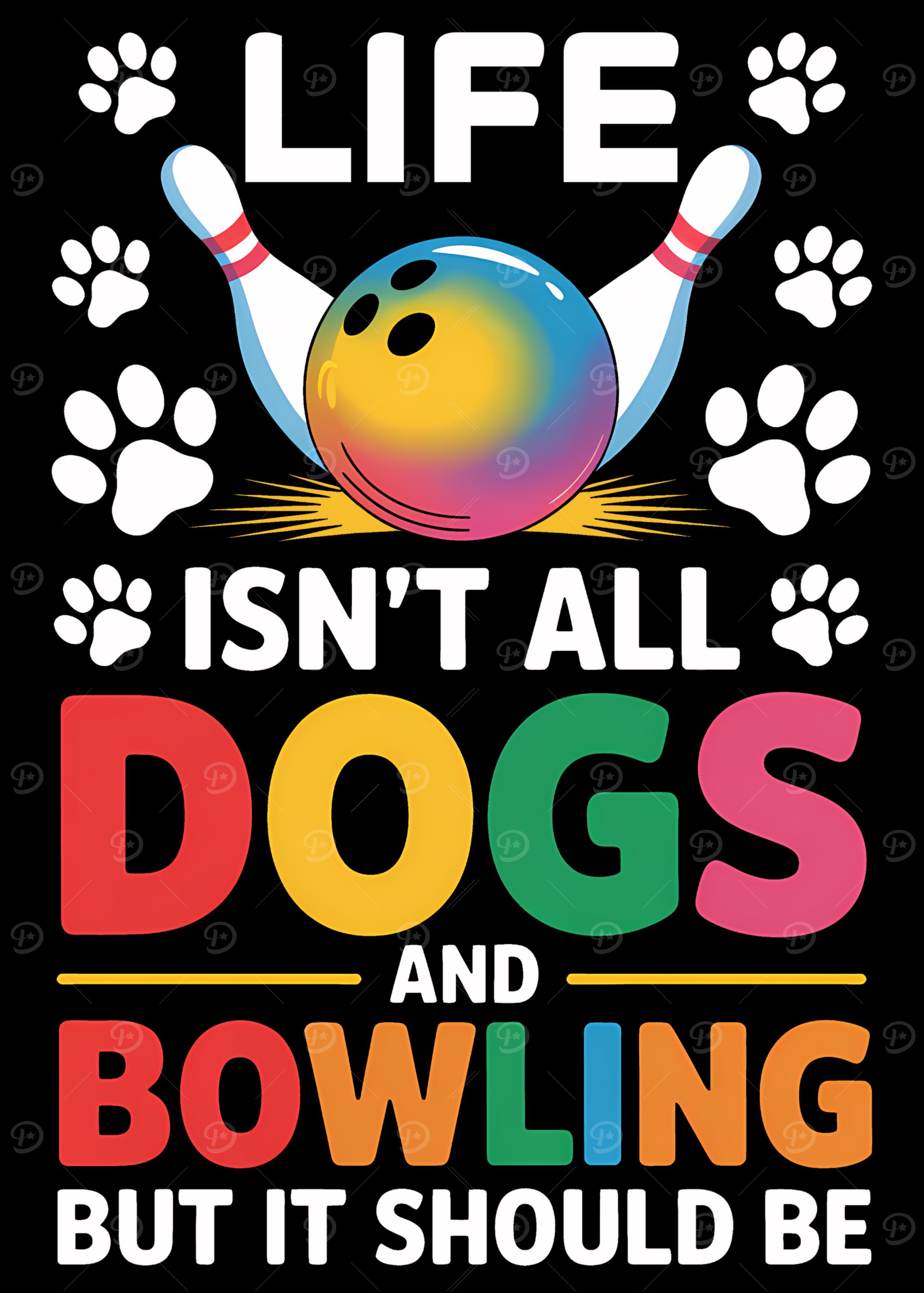 Dogs and Bowling Life