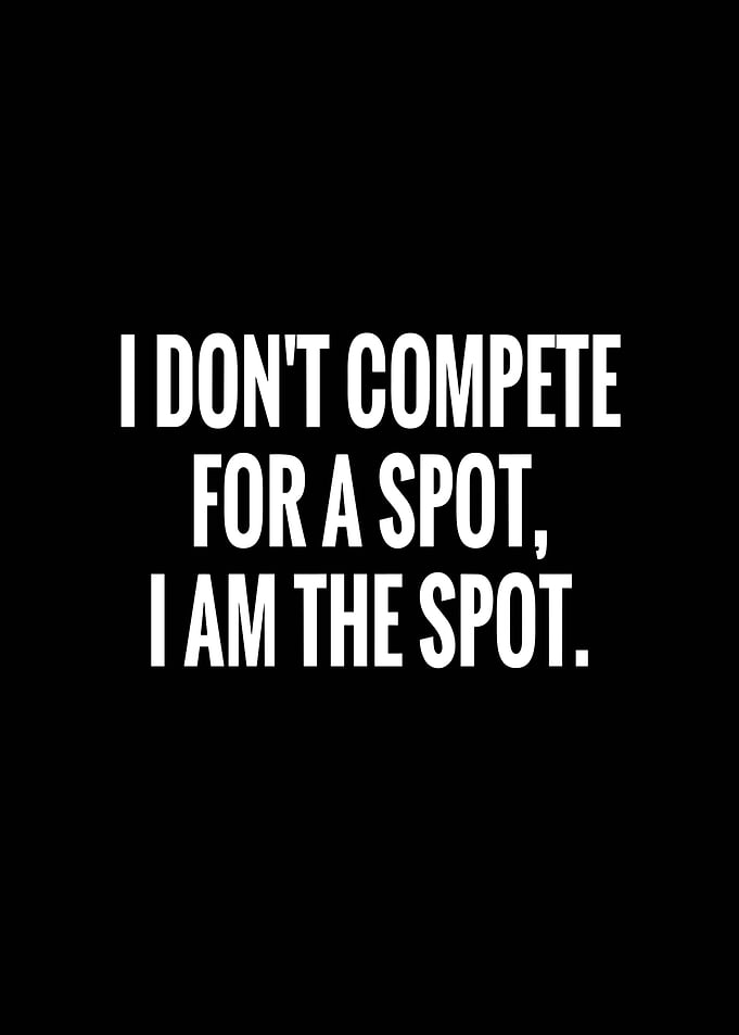 I am the spot quote