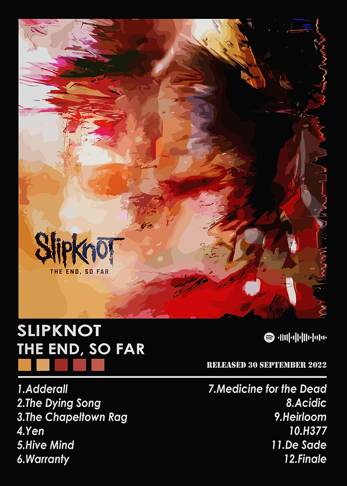 Slipknot The End, So Far