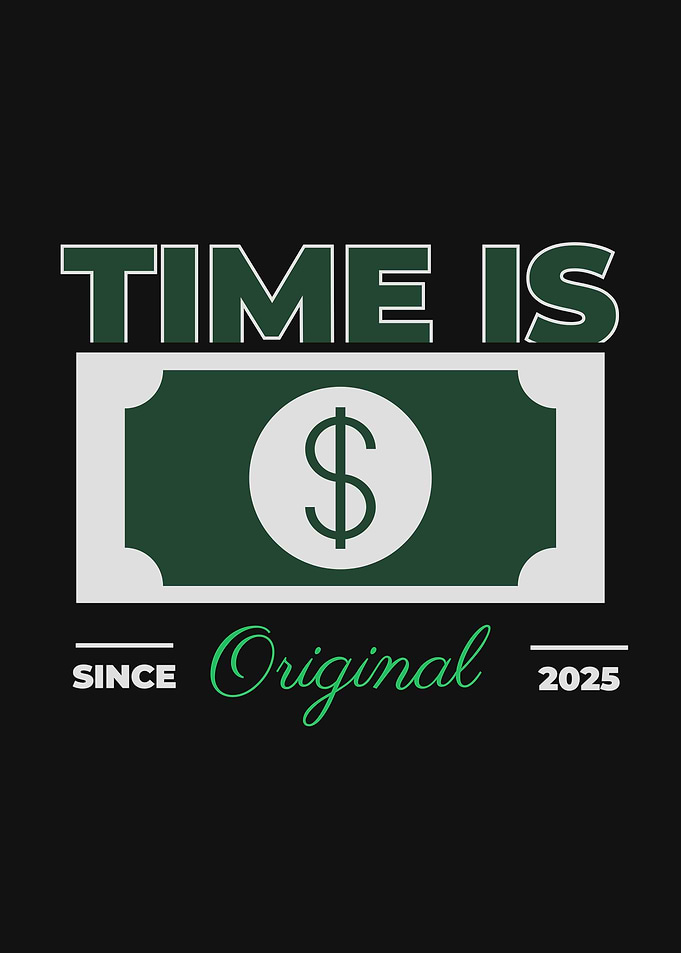 Time is Original Since 2025