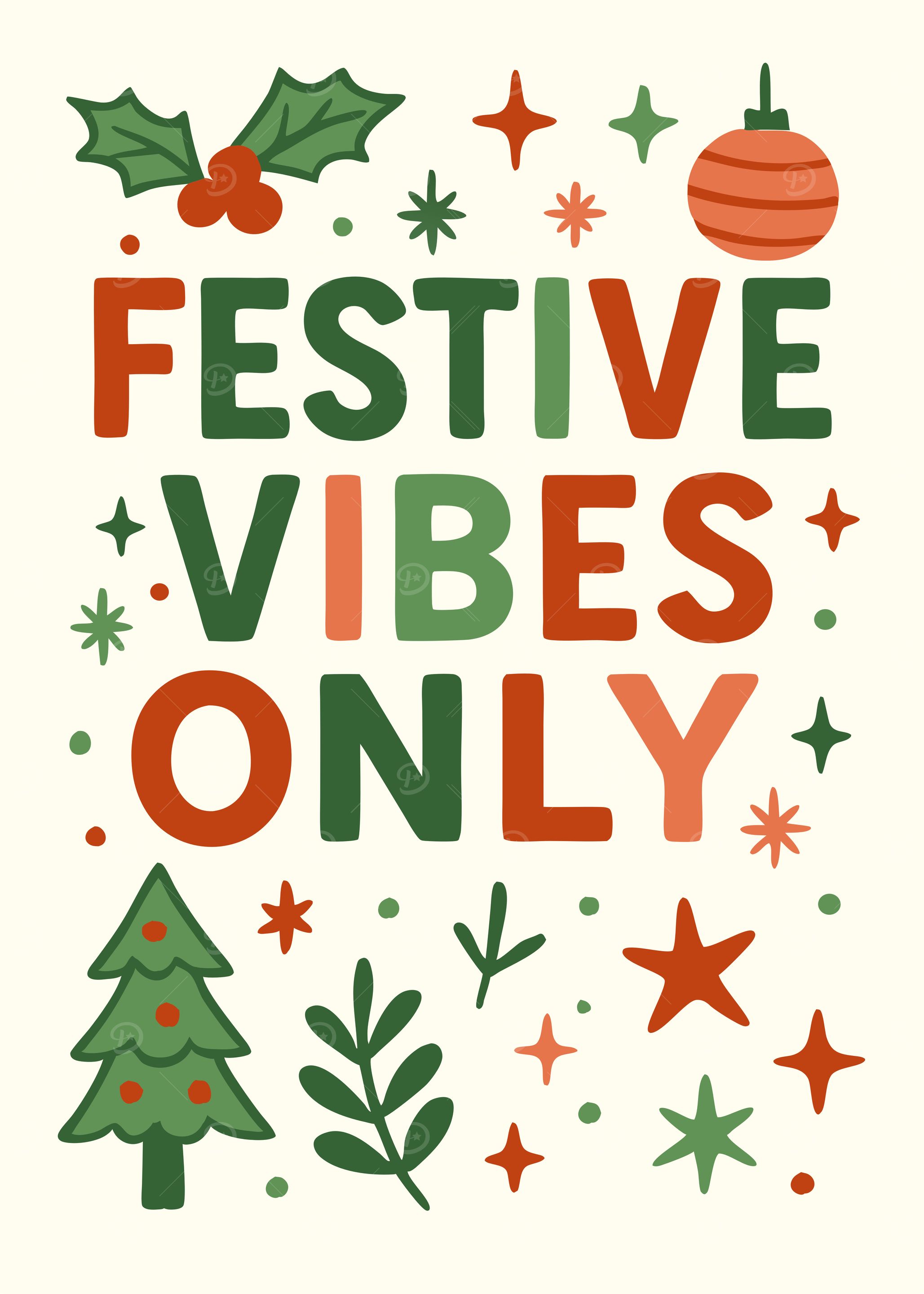 Festive Vibes Only Holiday Art