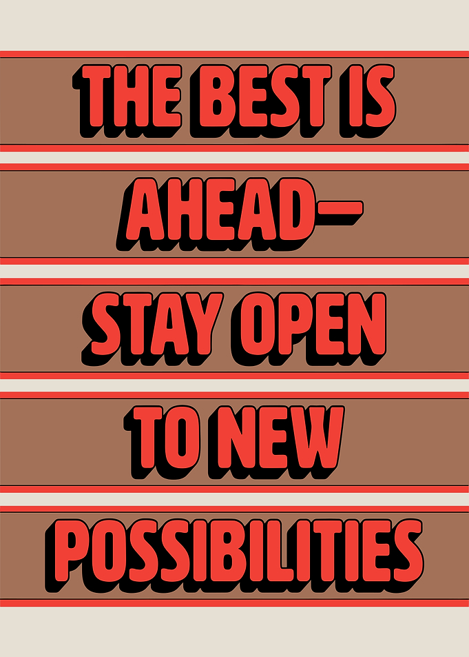 Inspirational Text Art: The Best Ahead