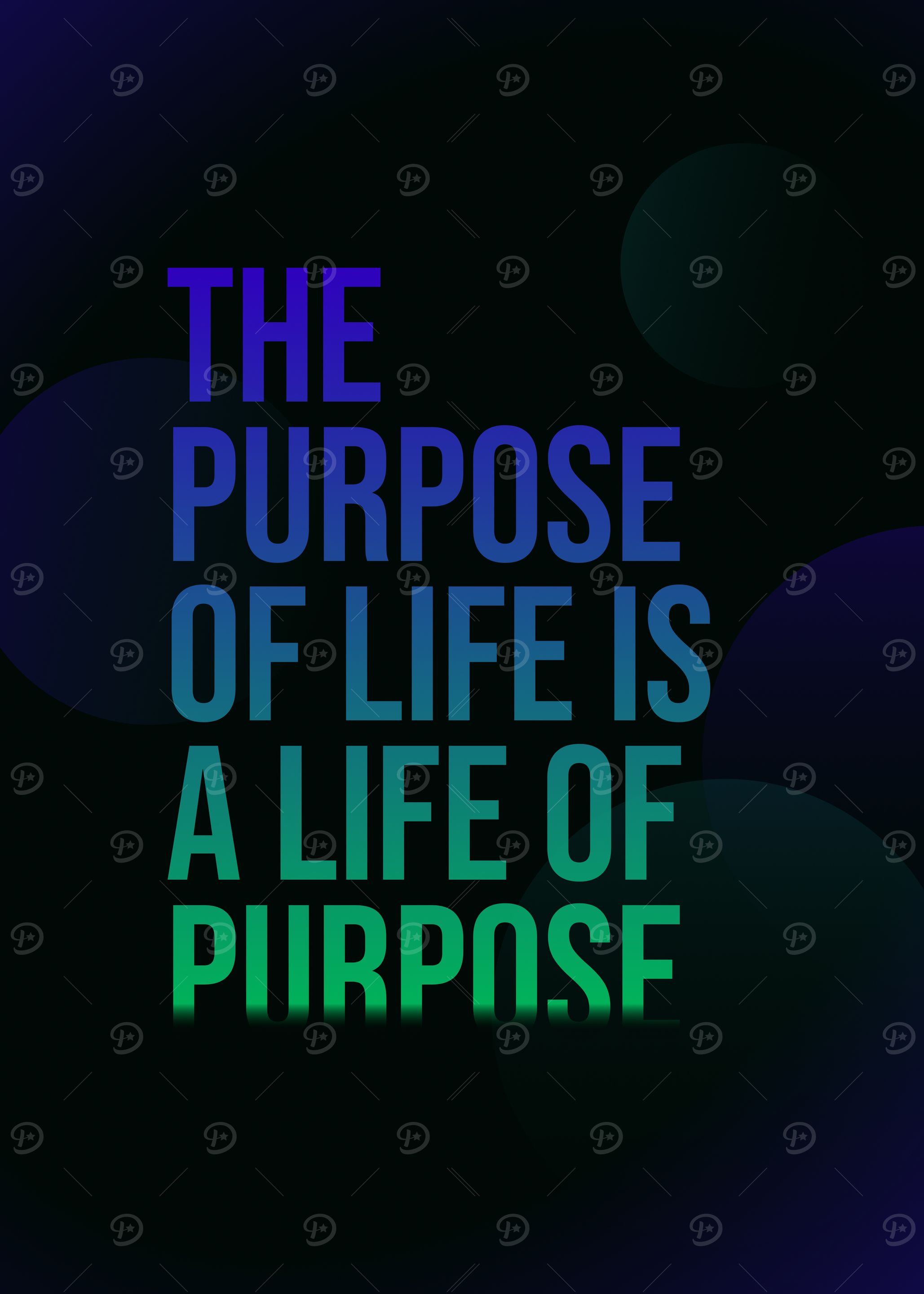 Life of Purpose Inspirational Quote