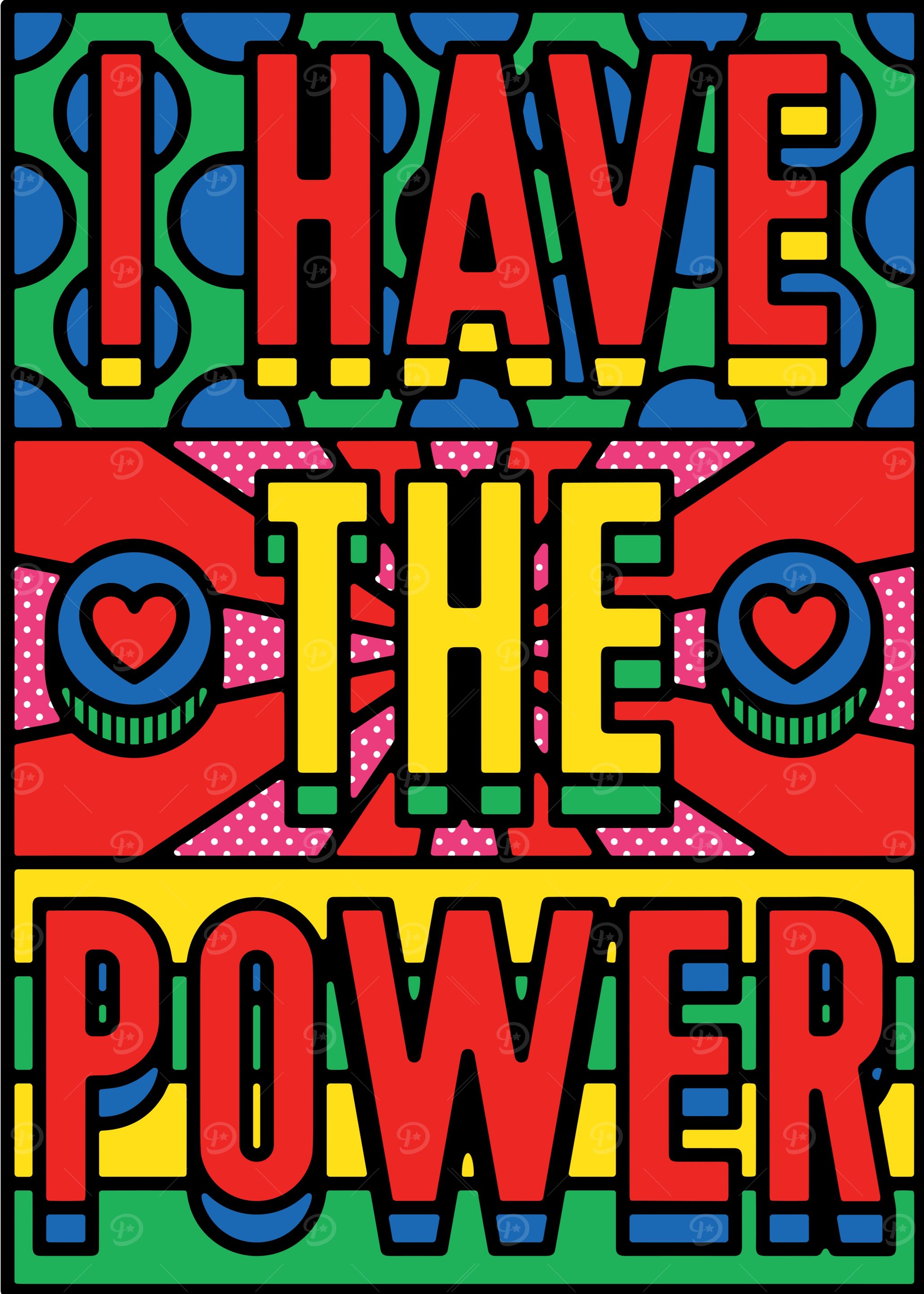 I Have The Power Graphic Art