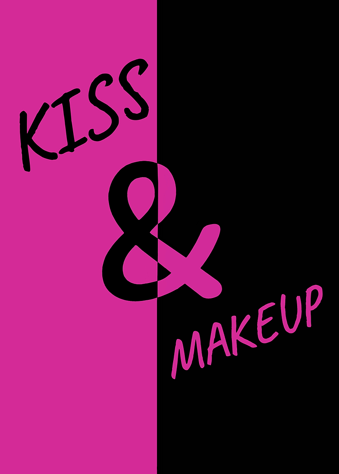 Kiss & Makeup – Bold Love Quote for Passionate Couples